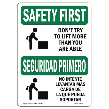 OSHA SAFETY FIRST Sign, Don't Try To Lift More Than Bilingual, 5in X 3.5in Decal